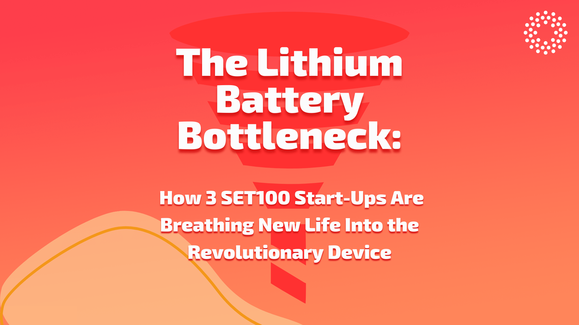 The Lithium Battery Bottleneck How Set Start Ups Are Breathing